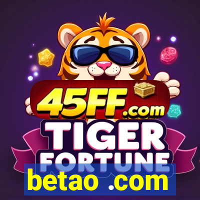 betao .com